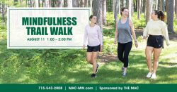 22 001640 Mac Mindfullness Walk Aug 11 Event Chamber Ad