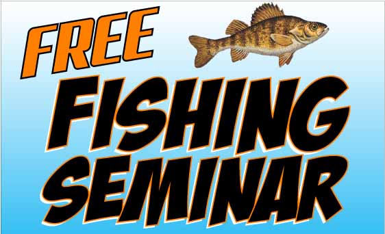 Fishing Seminar Sign No Sunday
